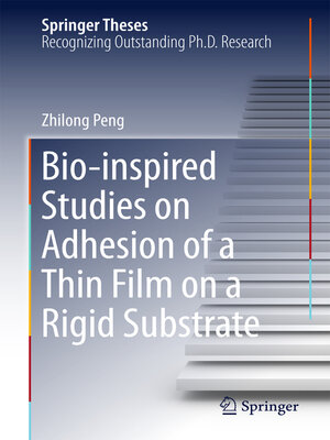 cover image of Bio-inspired Studies on Adhesion of a Thin Film on a Rigid Substrate